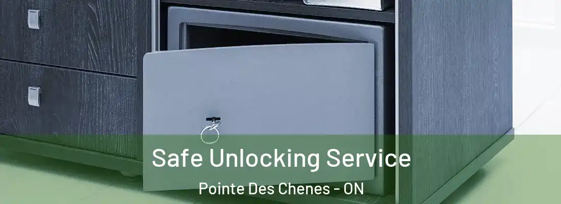  Safe Unlocking Service Pointe Des Chenes - ON