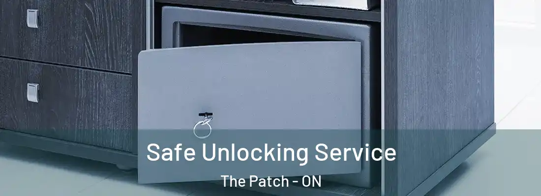  Safe Unlocking Service The Patch - ON