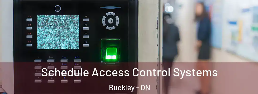  Schedule Access Control Systems Buckley - ON