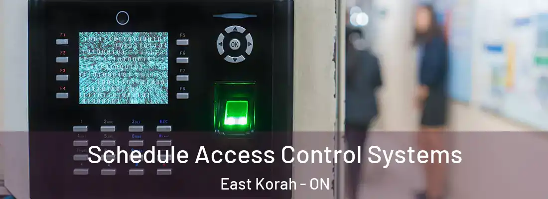  Schedule Access Control Systems East Korah - ON
