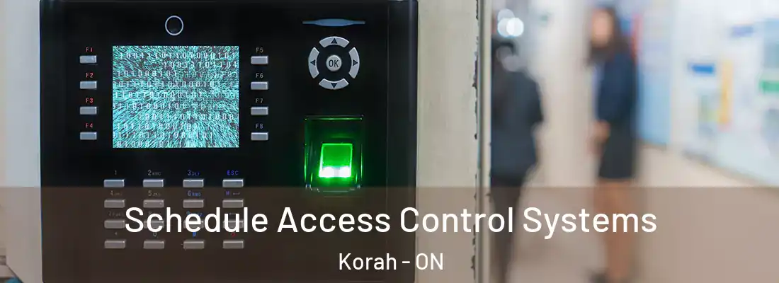  Schedule Access Control Systems Korah - ON