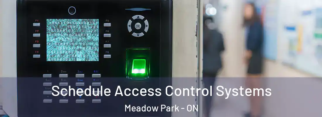  Schedule Access Control Systems Meadow Park - ON