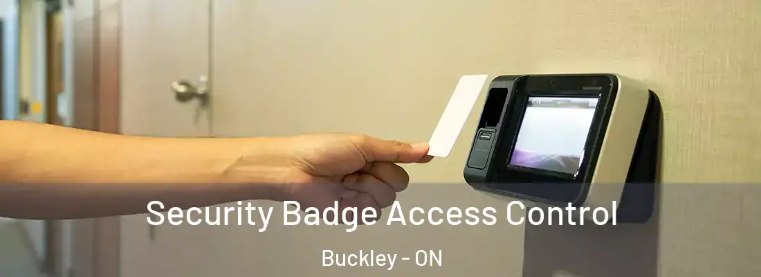  Security Badge Access Control Buckley - ON