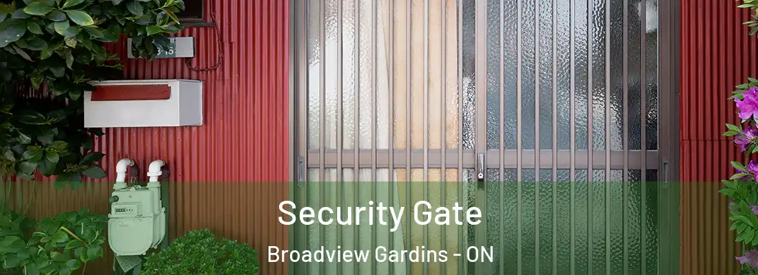  Security Gate Broadview Gardins - ON
