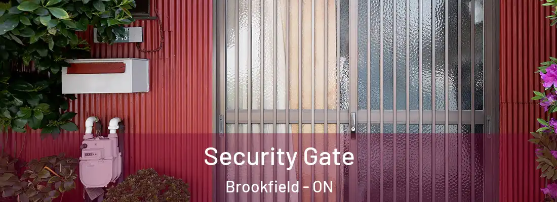 Security Gate Brookfield - ON