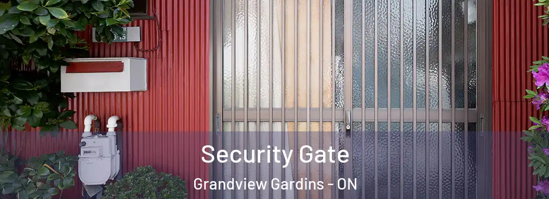  Security Gate Grandview Gardins - ON