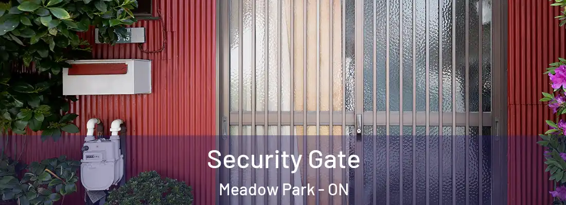  Security Gate Meadow Park - ON