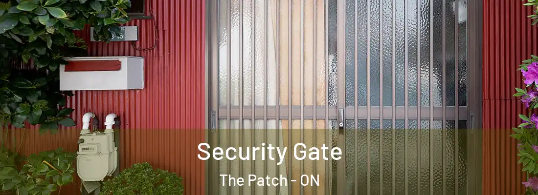  Security Gate The Patch - ON