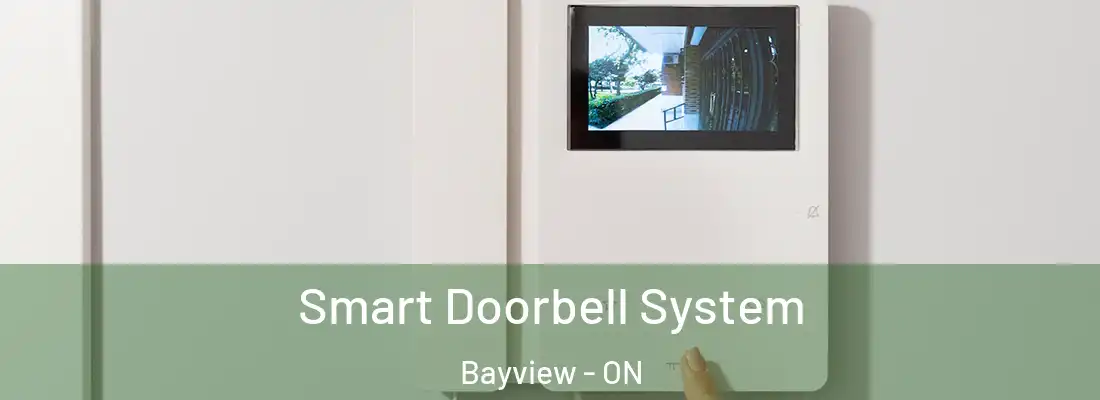  Smart Doorbell System Bayview - ON