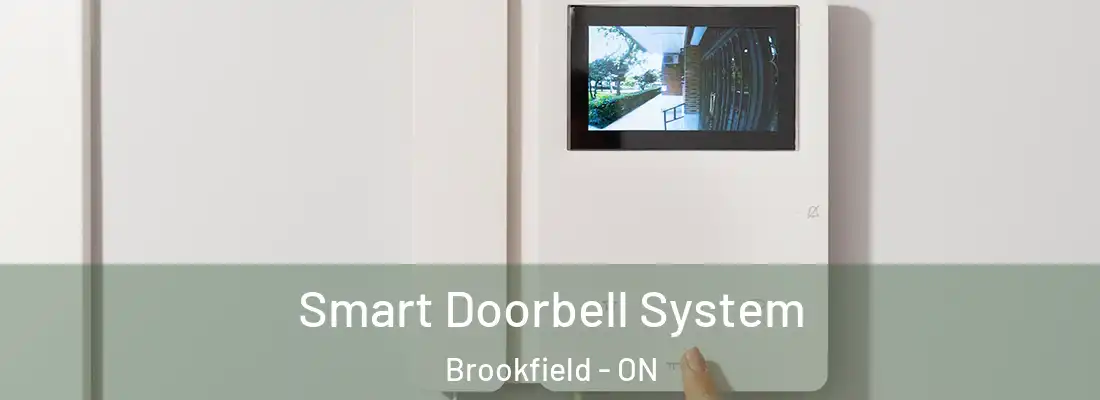  Smart Doorbell System Brookfield - ON