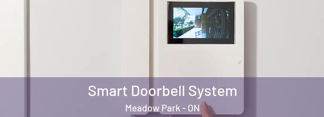  Smart Doorbell System Meadow Park - ON