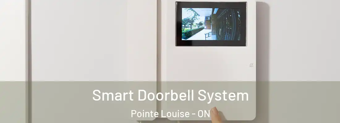  Smart Doorbell System Pointe Louise - ON
