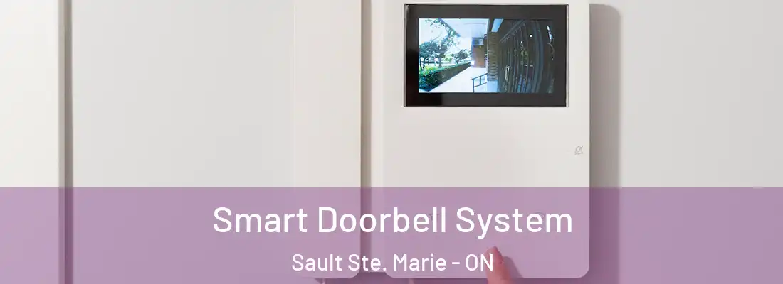  Smart Doorbell System Sault Ste. Marie - ON