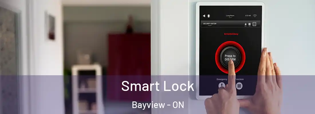  Smart Lock Bayview - ON