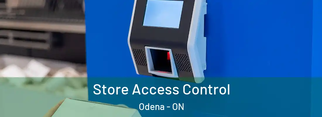  Store Access Control Odena - ON
