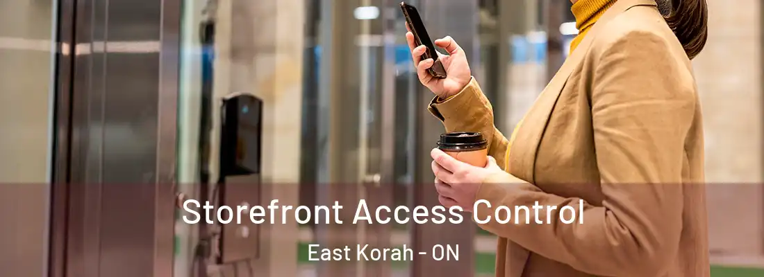  Storefront Access Control East Korah - ON