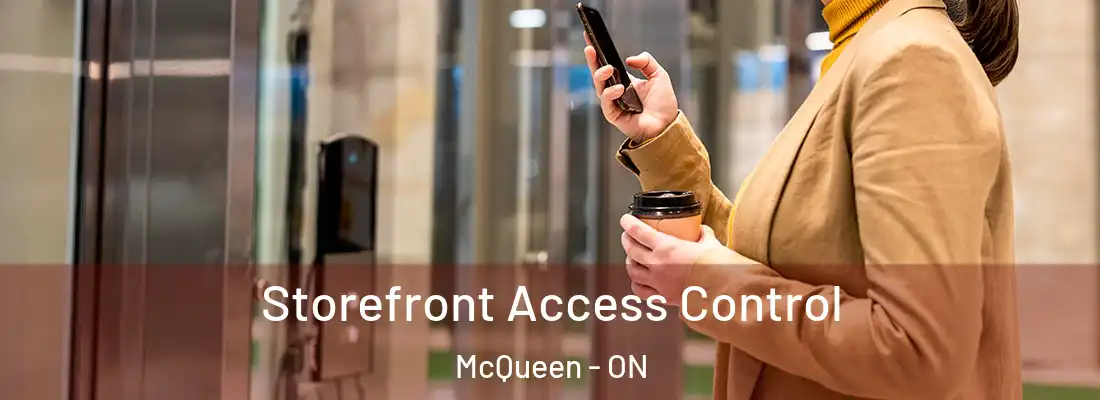  Storefront Access Control McQueen - ON