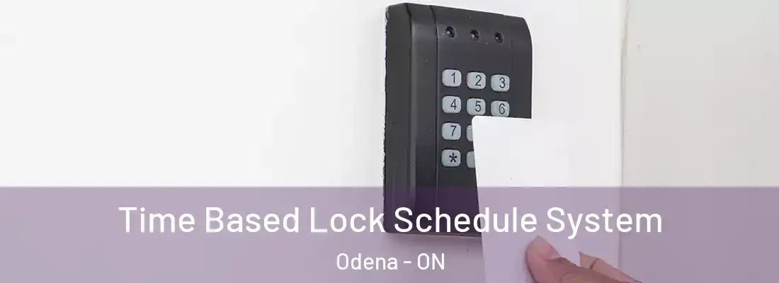  Time Based Lock Schedule System Odena - ON