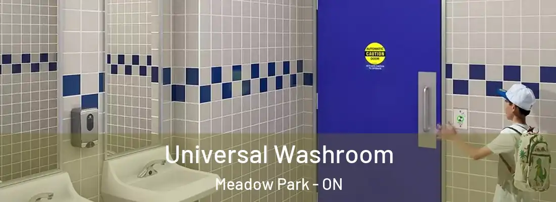  Universal Washroom Meadow Park - ON