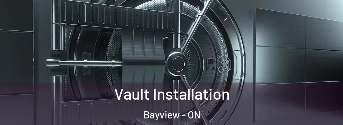  Vault Installation Bayview - ON