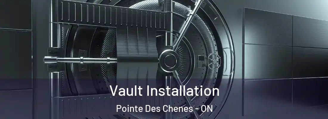  Vault Installation Pointe Des Chenes - ON