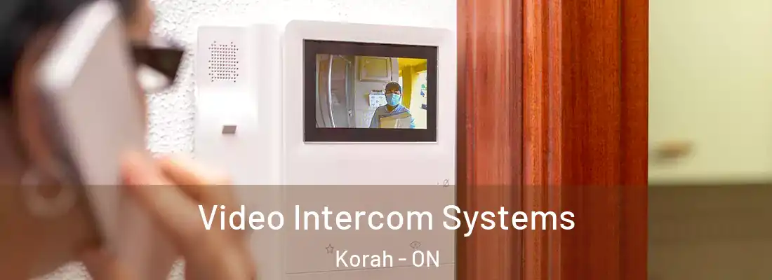  Video Intercom Systems Korah - ON