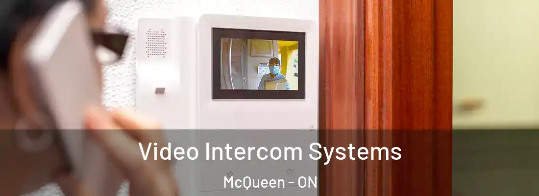  Video Intercom Systems McQueen - ON