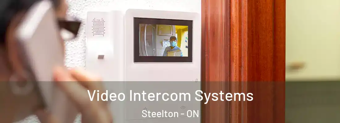  Video Intercom Systems Steelton - ON