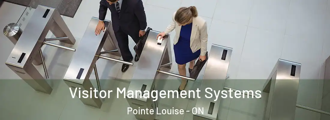  Visitor Management Systems Pointe Louise - ON