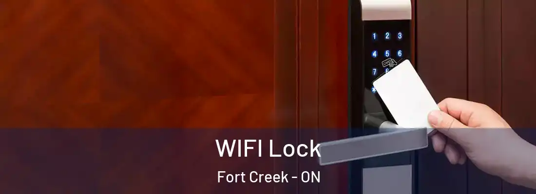  WIFI Lock Fort Creek - ON