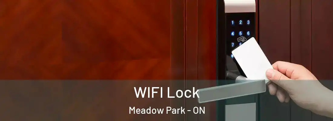  WIFI Lock Meadow Park - ON