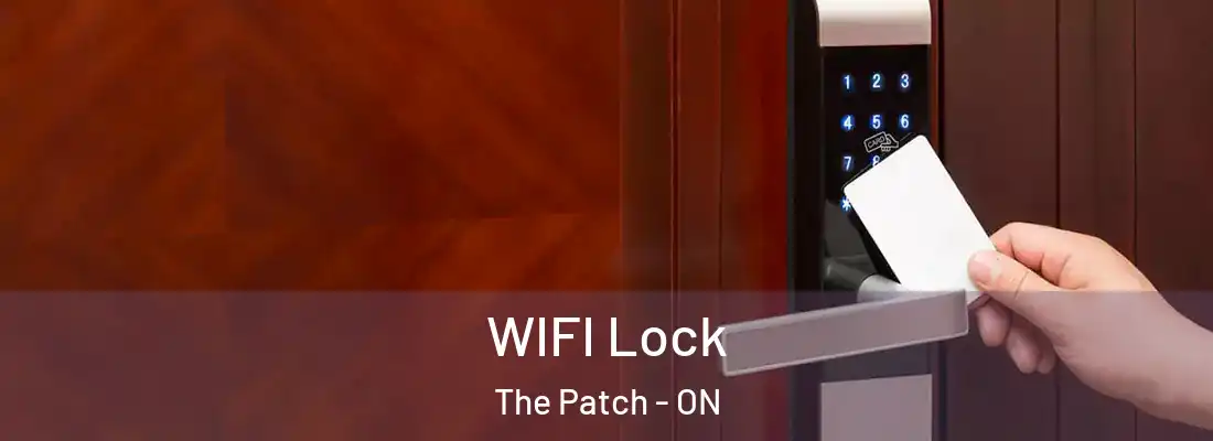  WIFI Lock The Patch - ON