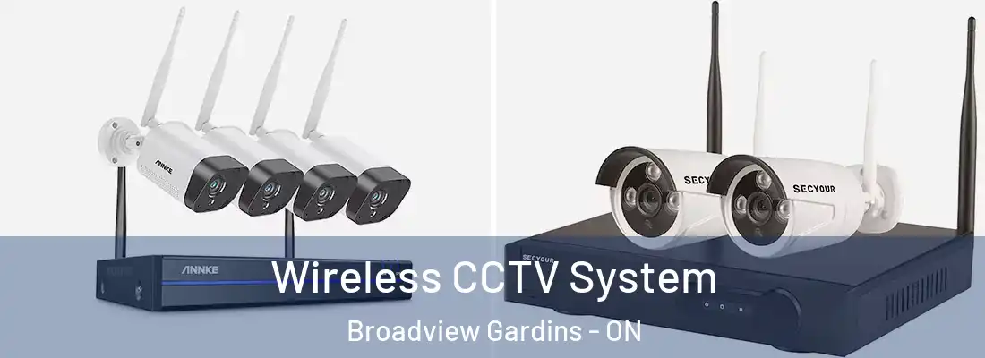  Wireless CCTV System Broadview Gardins - ON